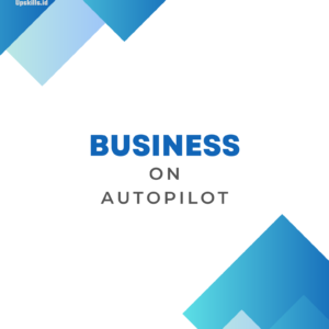 Business on Autopilot